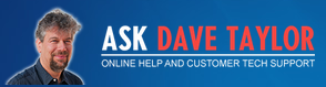 Ask Dave Taylor